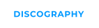 DISCOGRAPHY
